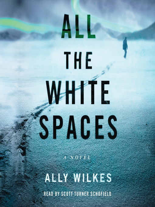 Title details for All the White Spaces by Ally Wilkes - Available